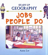 Jobs People Do - Lee, Anna