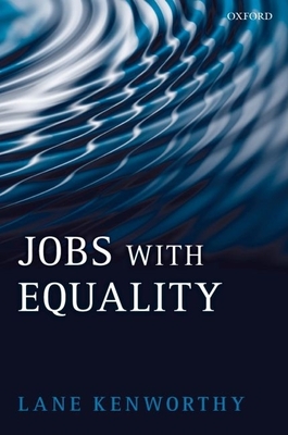 Jobs with Equality - Kenworthy, Lane