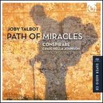Joby Talbot: Path of Miracles