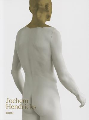 Jochem Hendricks - Strauss, Dorothea (Text by)