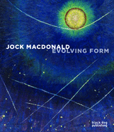 Jock Macdonald: Forme En ?volution