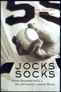 Jocks and Socks: Inside Stories from a Major-League Locker Room