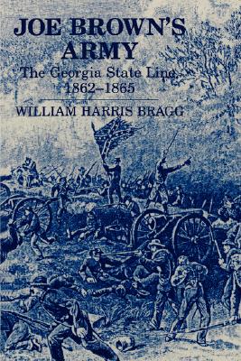 Joe Brown's Army - Bragg, William H