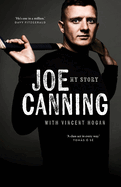 Joe Canning: My Story