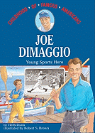 Joe Dimaggio: Young Sports Hero