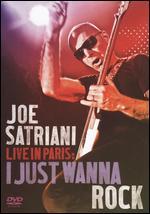 Joe Satriani: Live in Paris - I Just Wanna Rock - 