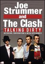 Joe Strummer and the Clash: Talking Dirty
