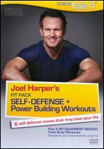 Joel Harper's Fit Pack - Self Defense + Power Building Workouts