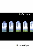 Joe's Luck - Alger, Horatio, Jr.