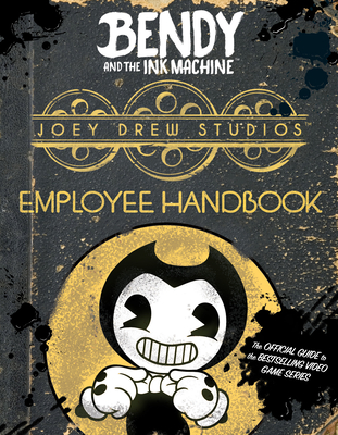 Joey Drew Studios Employee Handbook: An Afk Book (Bendy) - Spinner, Cala