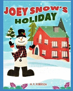 Joey Snow's Holiday