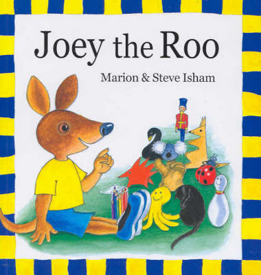 Joey the Roo - Isham, Marion, and Isham, Steve