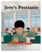 Joey's Psoriasis: Explaining Psoriasis to Children