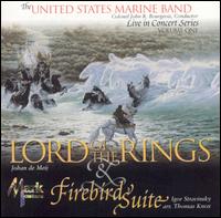 Johan de Meij: Lord of the Rings; Stravinsky: Firebird Suite - United States Marine Band