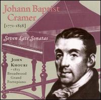 Johann Baptist Cramer: Seven Late Sonatas - John Khouri (fortepiano)