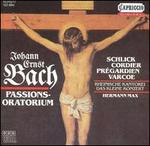 Johann Ernst Bach: Passionsoratorium - Barbara Schlick (soprano); Christoph Prgardien (tenor); David Cordier (alto); Hans-Georg Wimmer (bass);...