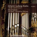 Johann Ludwig Krebs: Complete Works for Organ, Vol. 1 - Felix Friedrich (organ)