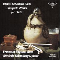 Johann Sebastian Bach: Complete Works for Flute - Annibale Rebaudengo (piano); Francesca Pagnini (flute)