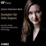 Johann Sebastian Bach: Kantaten für Solo-Sopran