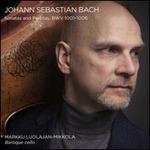 Johann Sebastian Bach: Sonatas and Partitas, BWV 1001-1006