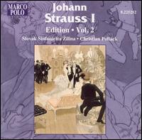 Johann Strauss I Edition, Vol. 2 - Slovak Sinfonietta; Christian Pollack (conductor)