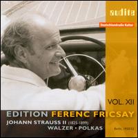 Johann Strauss II: Walzer, Polkas - Berlin RIAS Symphony Orchestra; Ferenc Fricsay (conductor)