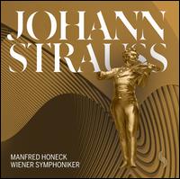 Johann Strauss - Wiener Symphoniker; Manfred Honeck (conductor)