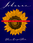 Johanna: A Novel of the Van Gogh Family