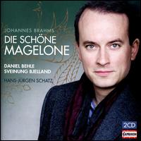 Johannes Brahms: Die schne Magelone - Daniel Behle (tenor); Hans-Jrgen Schatz; Sveinung Bjelland (piano)