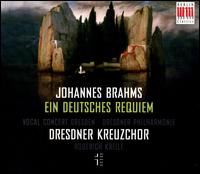 Johannes Brahms: EinDeutschesRequiem - Daniel Ochoa (baritone); Sibylla Rubens (soprano); Vocal Concert Dresden; Dresden Kreuzchor (boy's choir);...