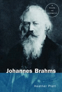 Johannes Brahms - Platt, Heather