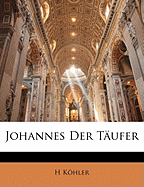 Johannes Der Taufer.