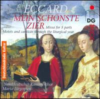 Johannes Eccard: Mein Schnste - Norddeutscher Kammerchor (choir, chorus)
