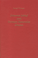 Johannes Schlaf and German Naturalist Drama