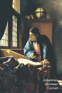 Johannes Vermeer Carnet: Le Gographe - Idal Pour l'cole, tudes, Recettes Ou Mots de Passe - Parfait Pour Prendre Des Notes - Beau Journal
