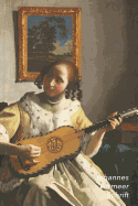 Johannes Vermeer Schrift: De Gitaarspeelster Ideaal Voor School, Studie, Recepten of Wachtwoorden Stijlvol Notitieboek voor Aantekeningen Artistiek Dagboek