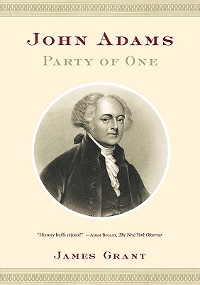 John Adams: Party of One - Grant, James