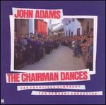 John Adams: The Chairman Dances - Edo de Waart