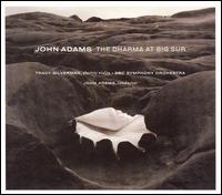 John Adams: The Dharma at Big Sur; My Father Knew Charles Ives - Bill Houghton (trumpet); Tracy Silverman (violin); BBC Symphony Orchestra; John Adams (conductor)