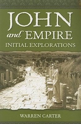 John and Empire: Initial Explorations - Carter, Warren