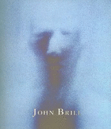 John Brill: The Photography of