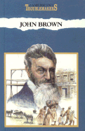 John Brown: Militant Abolitionist
