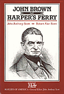 John Brown of Harper's Ferry: With Contemporary Prints, Photographs, and Maps