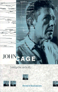 John Cage Ex(plain)ed