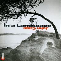 John Cage: In a Landscape - Stephen Drury (keyboards)