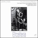 John Cage: The Orchestral Works 2