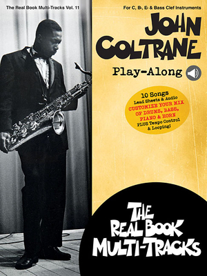 John Coltrane Play-Along: Real Book Multi-Tracks Volume 11 - Coltrane, John