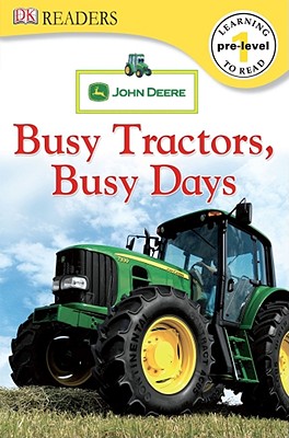 John Deere Busy Tractors, Busy Days - Houran, Lori Haskins