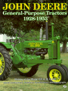 John Deere General Purpose Tractors, 1928-1953