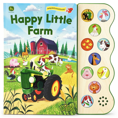 John Deere Kids Happy Little Farm - Redwing, Jack, and Cottage Door Press (Editor)